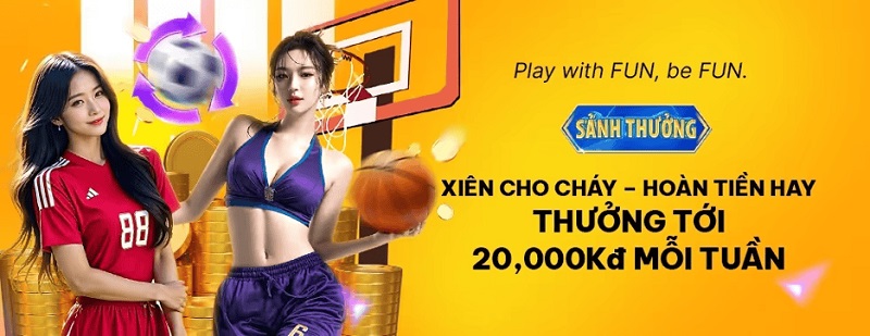 Khuyến mãi hoàn trả là điểm thu hút nhất của nền tảng Fun88
